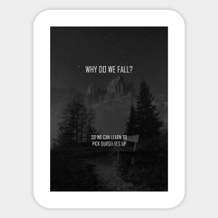 why we do fall Sticker